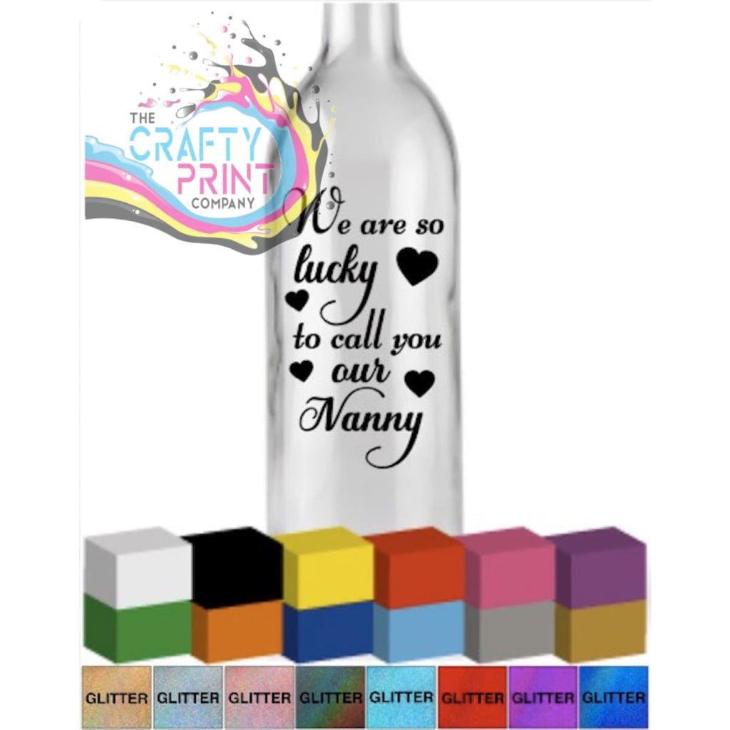 We are so lucky to call you our Personalised Bottle Vinyl