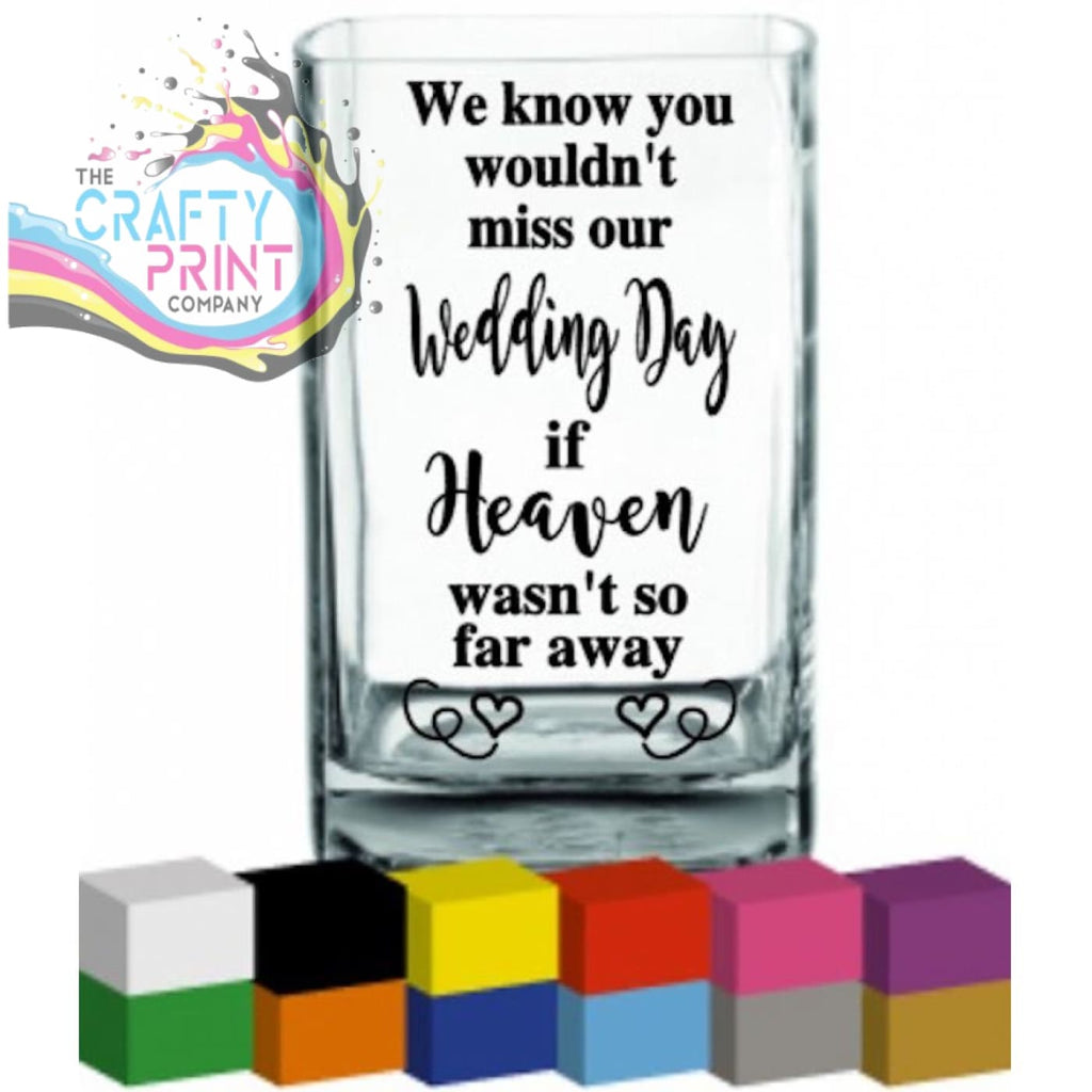 We know you wouldn’t miss our Wedding Day Vase Decal Sticker