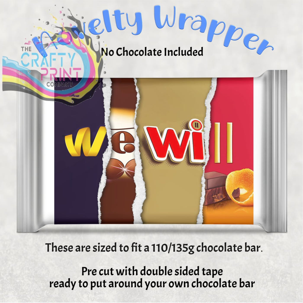 We Will Chocolate Bar Wrapper - Wrapping Paper