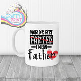World’s Best Farter I mean father Mug - White Handle &
