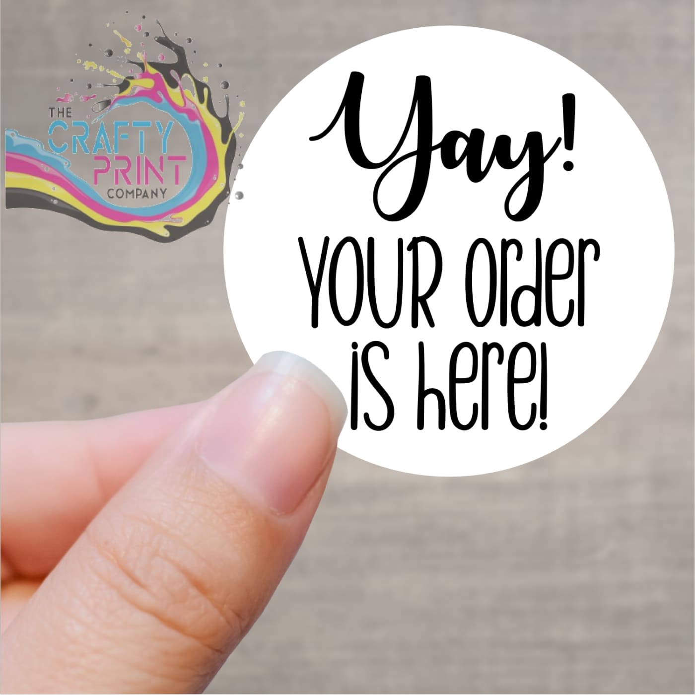 Yay! Your order is here Printed Sticker - Decorative
