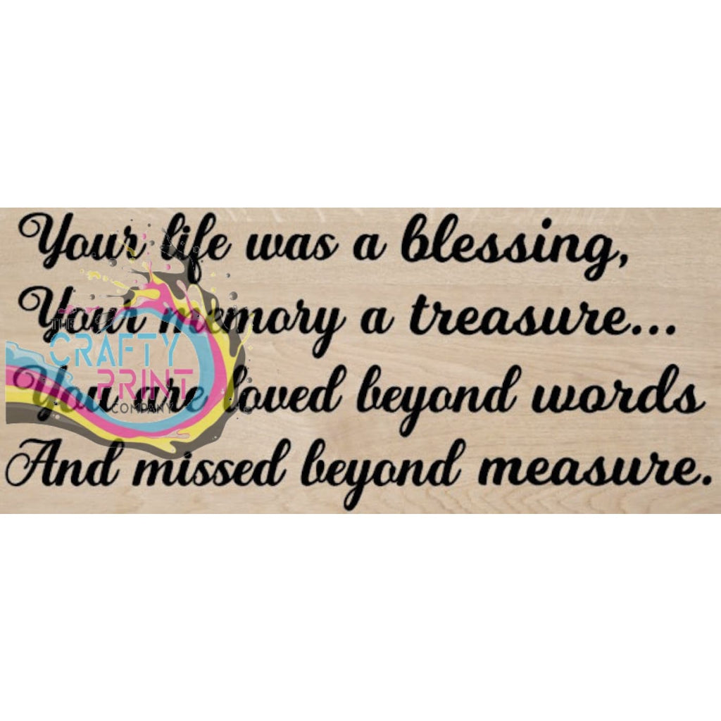 Your life was a blessing Wooden Block Decal Sticker -