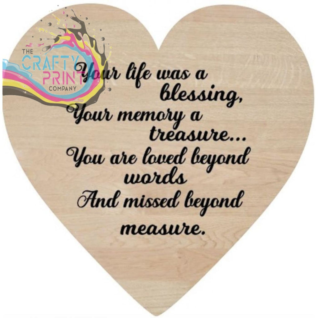 Your life was a blessing Wooden Heart Decal Sticker -