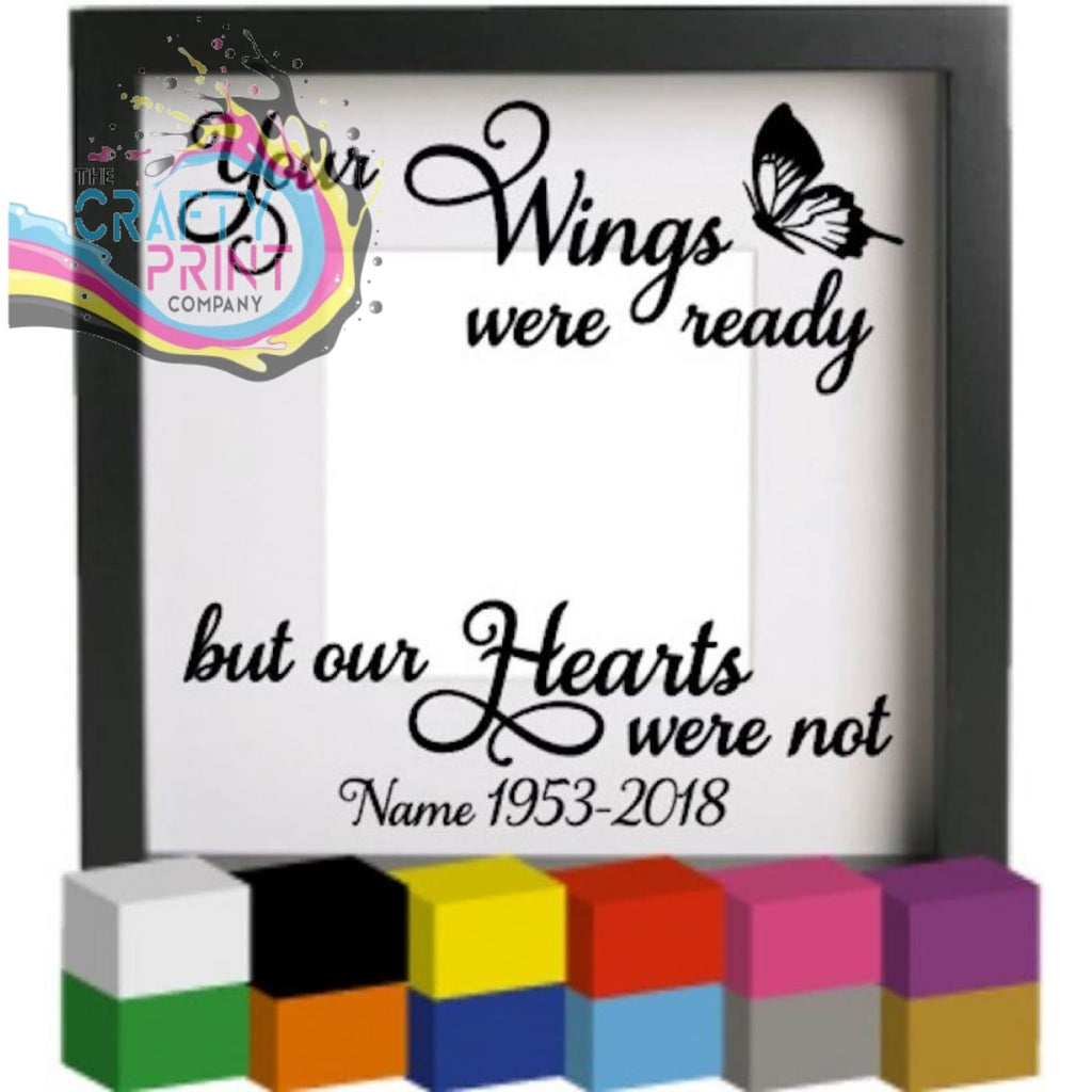 Your wings were ready V3 Vinyl Decal Sticker - Decorative