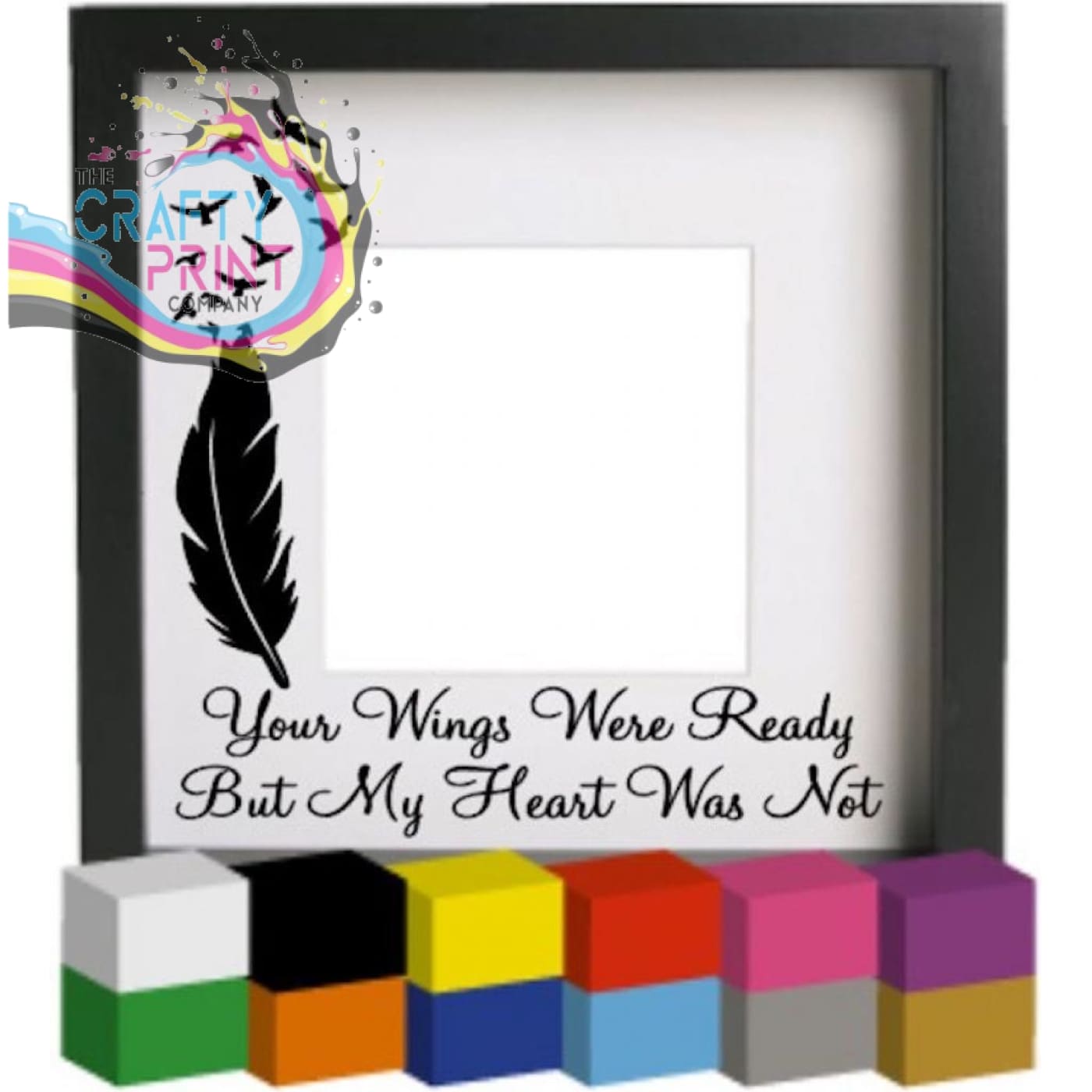 Your Wings Were Ready V4 Vinyl Decal Sticker - Decorative