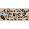 Your Wings were ready Wooden Block Decal Sticker
