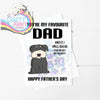 You’re my favourite Dad Funny Fathers Day A5 Card &