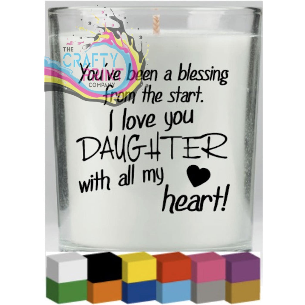 You’ve been a blessing Candle Decal Vinyl Sticker